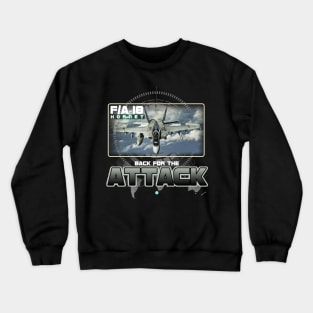 F/A18 Super Hornet  Airforce Pilot Gift Modern Warbird back for the Attack Crewneck Sweatshirt